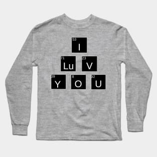 I Love You Periodic Table Long Sleeve T-Shirt